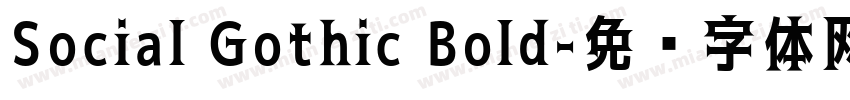 Social Gothic Bold字体转换